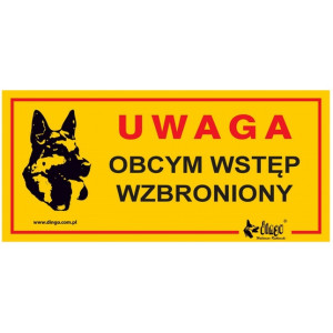 Dingo Tabliczka ostrzegawcza "Uwaga Obcym wstęp wzbroniony" - All4Animals