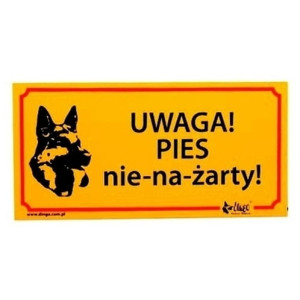 Dingo Tabliczka ostrzegawcza "Uwaga! Pies nie-na-żarty!" - All4Animals